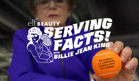 Business Wire: Billie Jean King Serving Facts for e.l.f. Beauty to Change the Board Game to Support Inclusivity